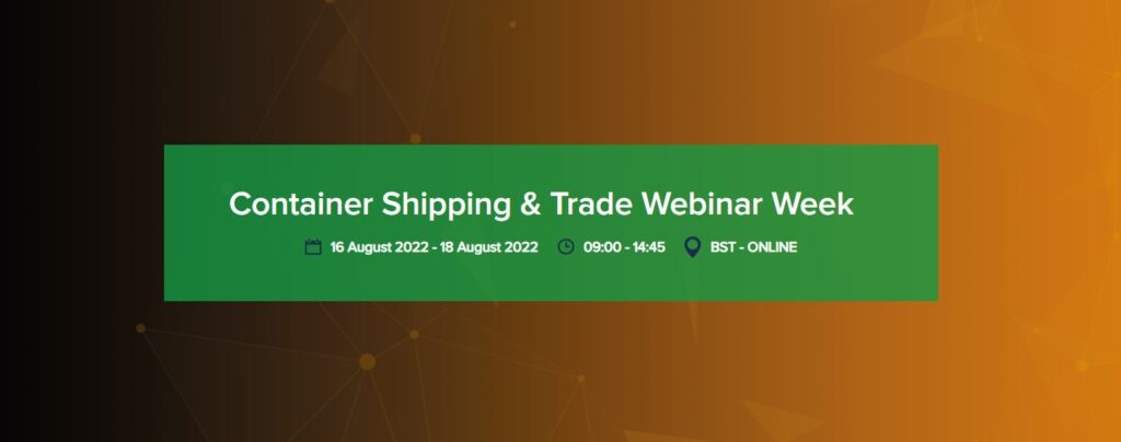 Container Shipping & Trade Webinar Week