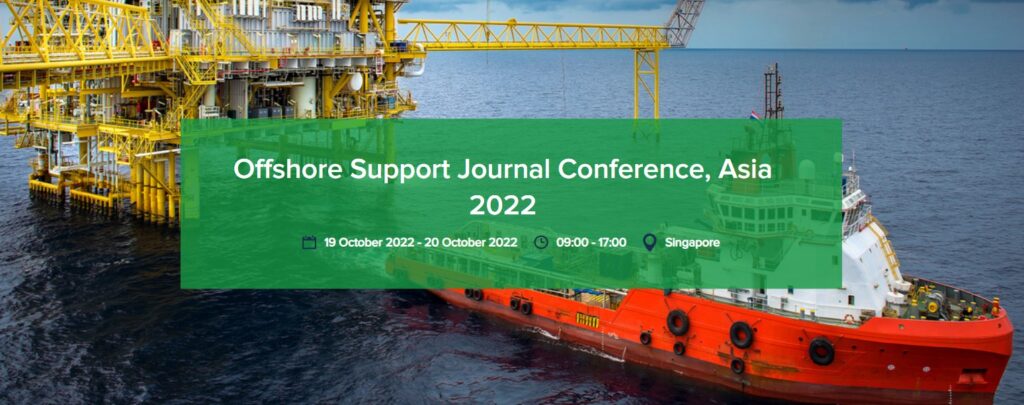 Offshore Support Journal Conference, Asia 2022
